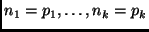 $n_1 = p_1, \ldots, n_k = p_k$